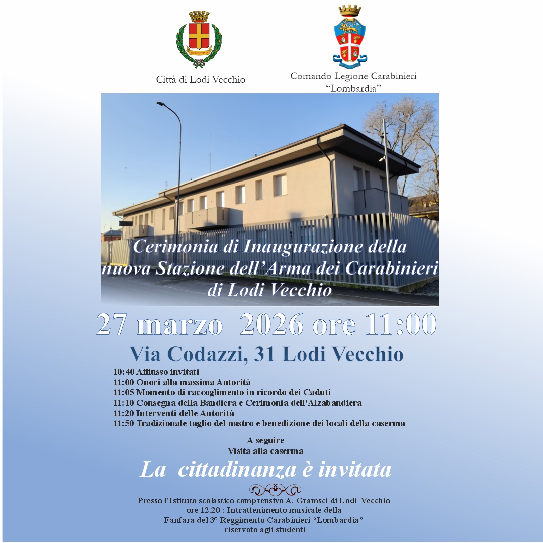 Inaugurazione nuova Stazione dell\'Arma dei  Carabinieri a Lodi Vecchio